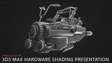 Quick Tip - Hardware Shading Presentation in Max