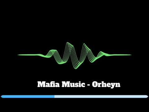 Mafia Music Orheyn Mafia