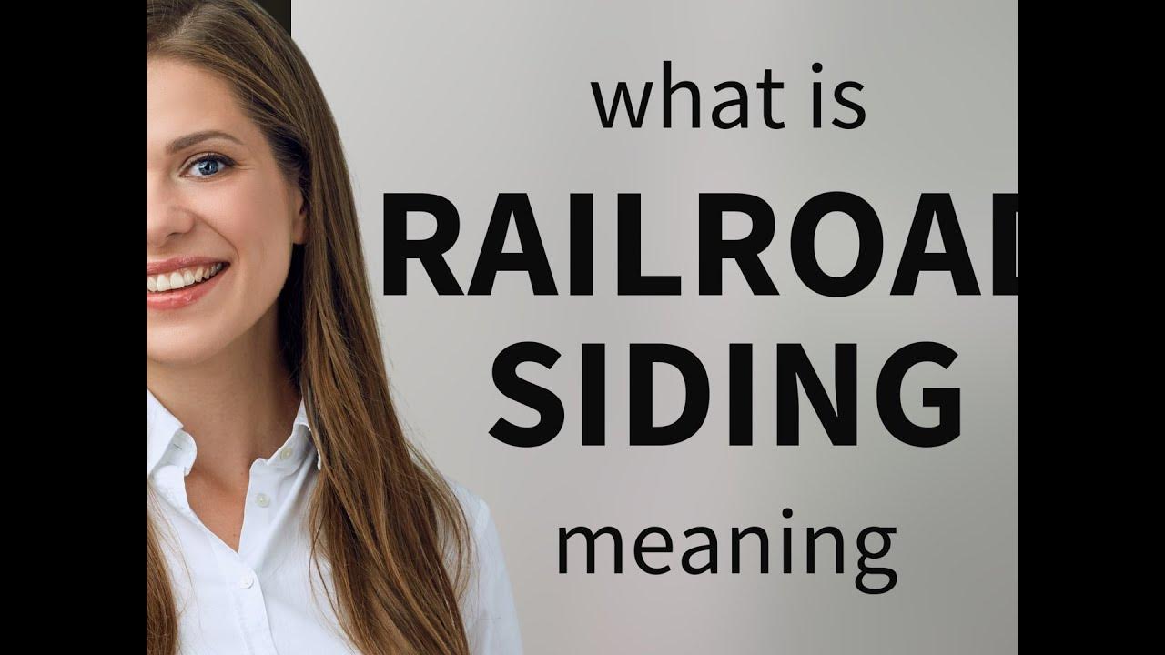Railroad siding • meaning of RAILROAD SIDING YouTube