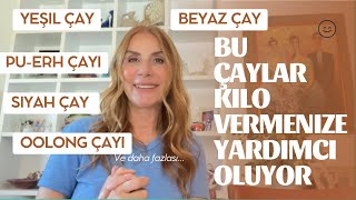 Bu çaylar KİLO VERMENİZE yardımcı oluyor |