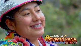 PROYECTO K&#39;ANA - PUKLLAY PURIY - CANAS PERU - 2023