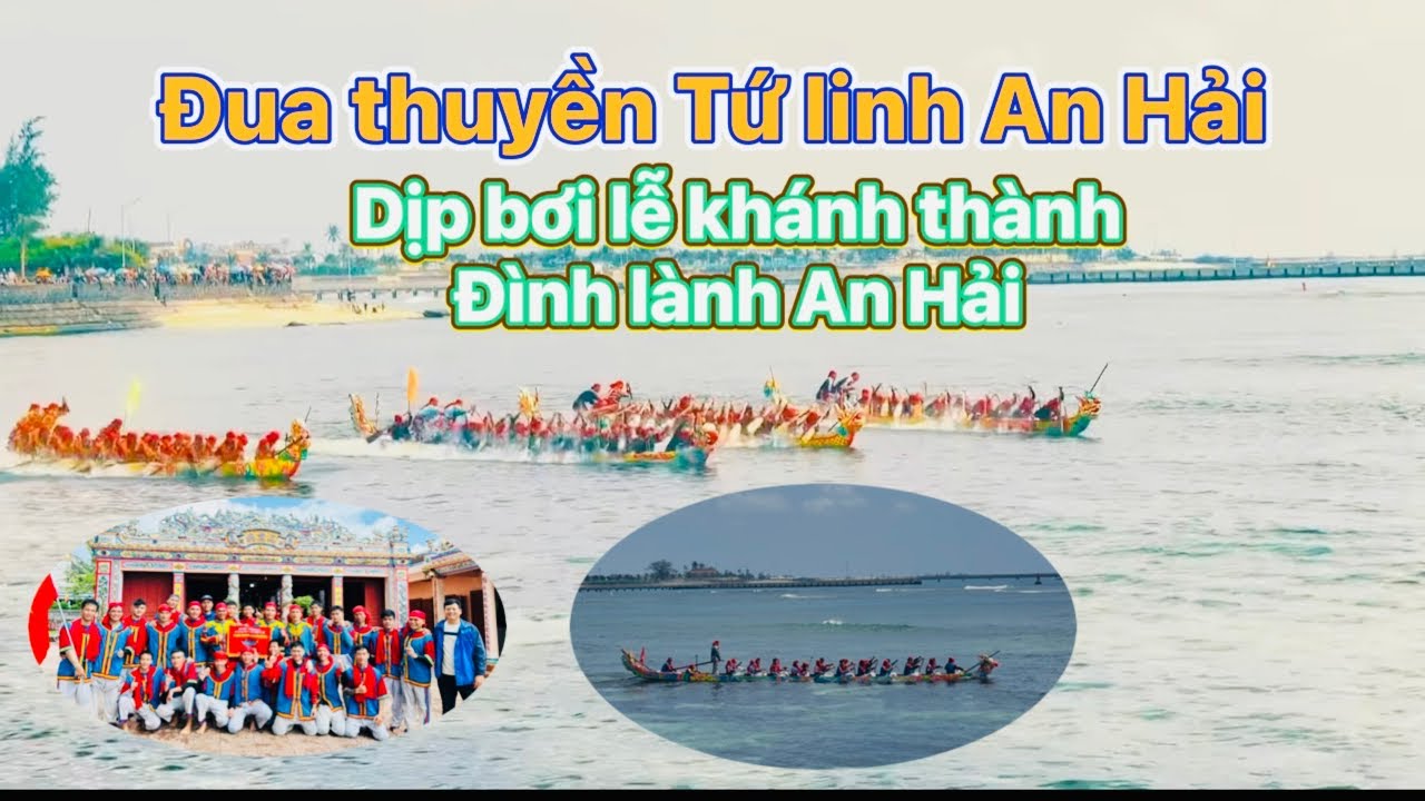 Đua thuyền Tứ linh An Hải chào mừng khánh thành Đình Làng An Hải