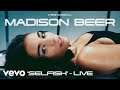Madison Beer - Selfish (Live Performance) | Vevo LIFT