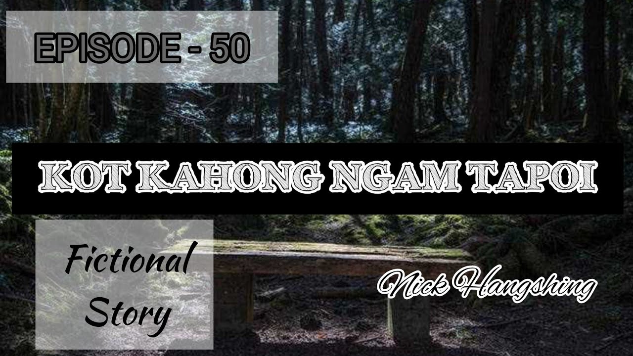 KOT KAHONG NGAM TAPOI / FICTIONAL THILHA THUSIM