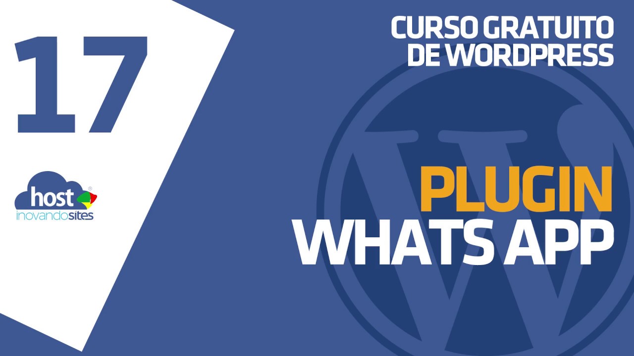 17 PLUGIN WHATSAPP CLICK TO CHAT WORDPRESS Atualizado 2019 YouTube 17 plugin whatsapp click to chat wordpress atualizado 2019 youtube