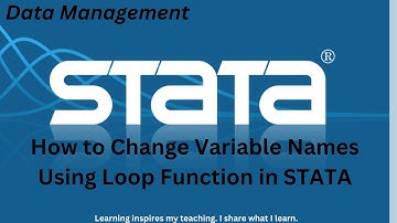 2. How to Change Variable Names Using Loop Function in STATA