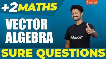 Plus Two Maths | Sure Questions | Vector Algebra | Eduport Plus Two
