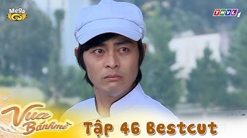 VUA BÁNH MÌ | Bà Khuê và Hữu Nguyện SỐC NẶNG khi vô tình gặp lại nhau | Tập 46