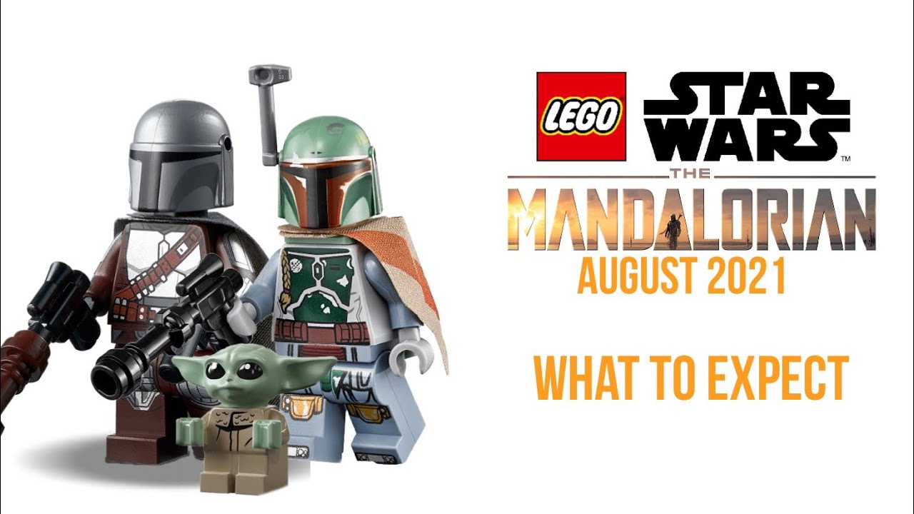 Lego Star Wars Mandalorian August 2021 Sets What To Expect Youtube