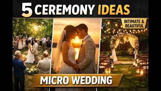 Micro Wedding Ceremony: 5 Stunning Ideas for an Intimate wedding ! Micro Wedding Ideas