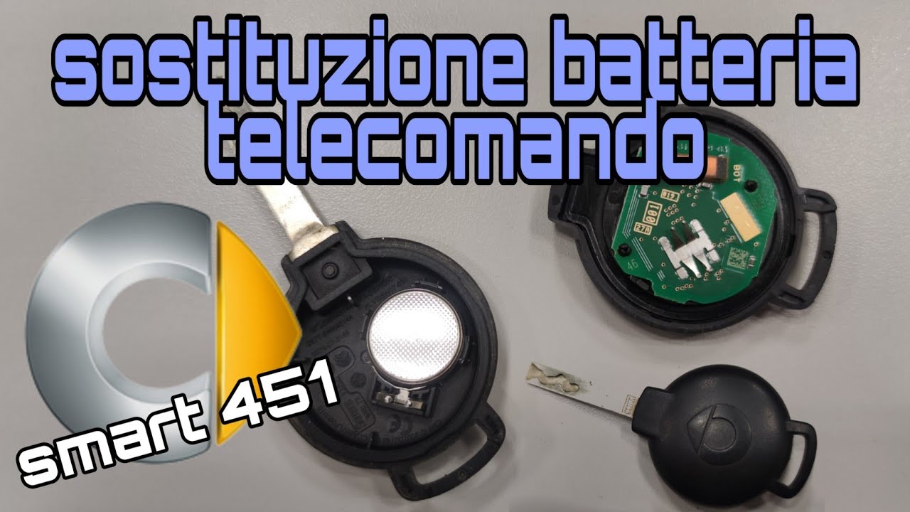 COME CAMBIARE BATTERIA CHIAVE SMART FORTWO FORFOUR 451