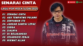 ARMAND MAULANA - SENARAI CINTA (POP ROCK) - AKU TEMPATMU PULANG || LAGU POP ROCK TERPOPULER 2025
