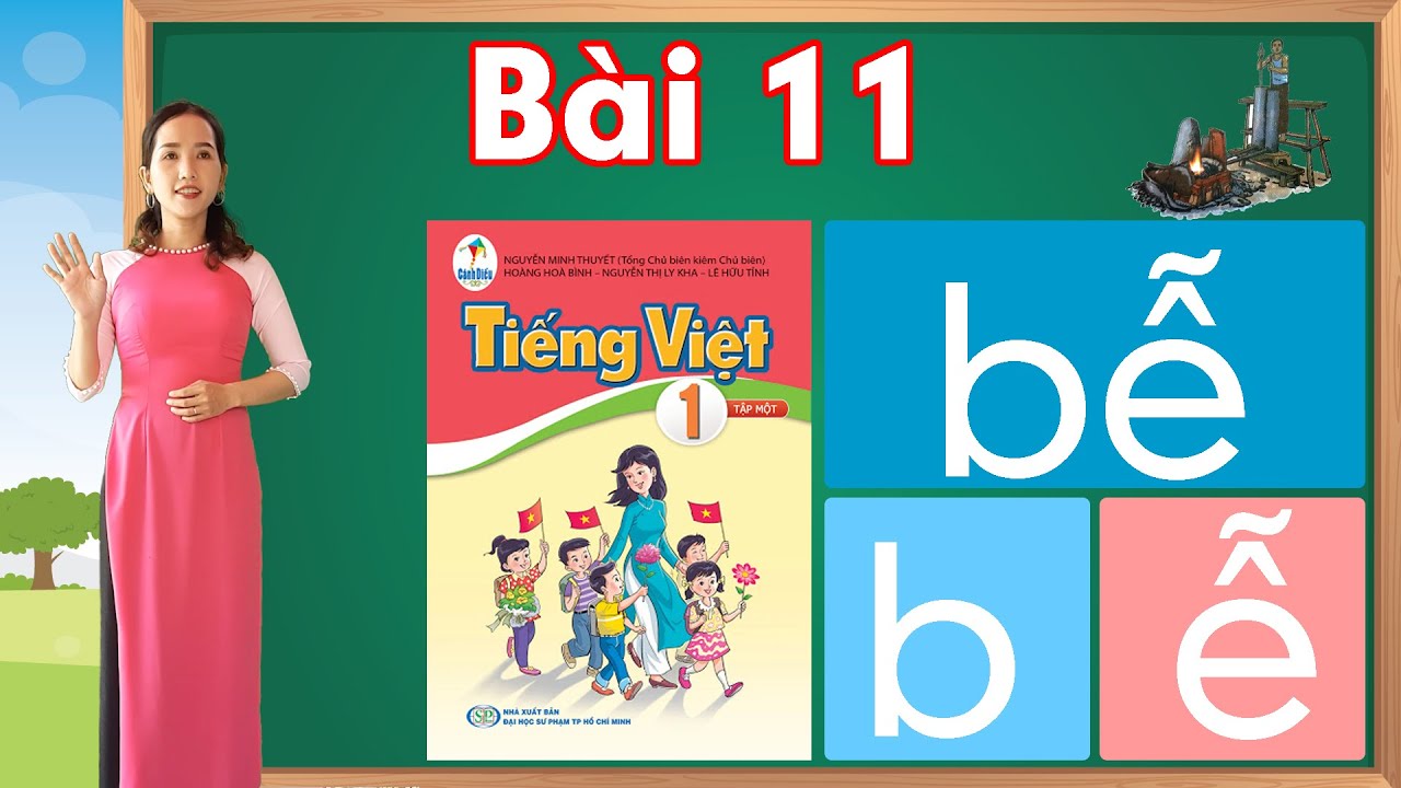 Tiếng việt lớp 1 sách cánh diều - Bài 11 |Học âm b,... - youtube