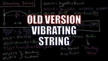 Quantum Chemistry 2.2 - Vibrating String (Old Version)
