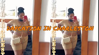 DAYCATION IN CHARLESTON VLOG | SELF CARE &amp; MENTAL HEALTH | LIVINLIKEMEME