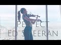 PERFECT (Ed Sheeran) - violin cover by Amy Lee