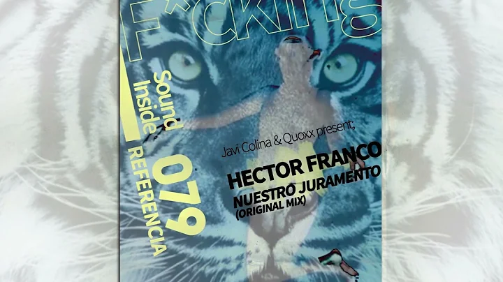 Hector Franco . NUESTRO JURAMENTO (Original Mix)