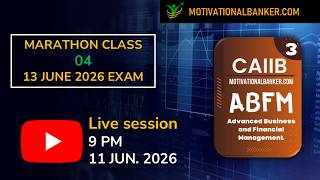 CAIIB MARATHON CLASS- ABFM - 11 JUN 2026 @9 PM