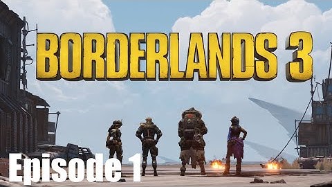 Borderlands 3 FL4K Walkthrough Episode 1 - Intro, Character Selection, First Mission