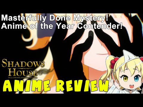Anime Review: Shadow House
