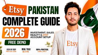 Etsy Pakistan Complete Guide 2026 | Investment, Sales Reality & Etsy Account Setup (Free Demo)