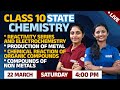 REACTIVITY SERIES ANDELECTROCHEMISTRY, PRODUCTION OF METAL - CHEMISTRY | Class 10 - STATE | 22 March