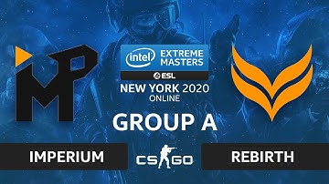 CS:GO - Rebirth vs. Imperium [Overpass] Map 2 - IEM New York 2020 - Group A - NA