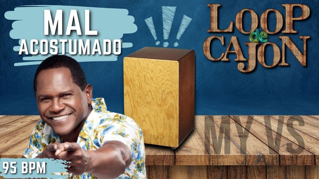 📦 LOOP de CAJON  para TOCAR a música MAL ACOSTUMADO de  Araketu  