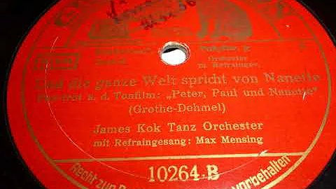 James Kok Tanz Orchester, 1934, Und die ganze Welt...