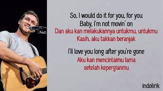 Phillip Phillips - Gone, Gone, Gone | Lirik Terjemahan