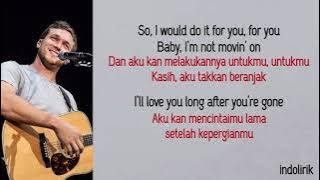 Phillip Phillips - Gone, Gone, Gone | Lirik Terjemahan