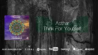 Asthar - Think For Yourself (Original Mix) ✯ 1db Records ✯