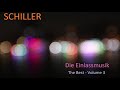 Schiller // Die Einlassmusik (The Best - Volume 3)