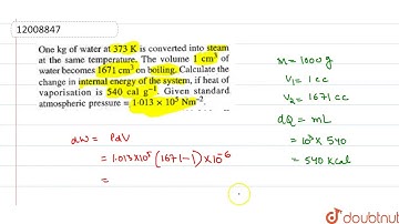 One kg of water at `373K` is converted into steam at the same temperature. The volume