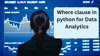 "Mastering Where Clause in Pandas (Python): Filter, Select, and Manipulate Data with Precision!"
