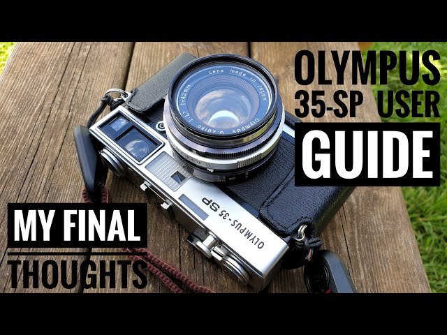 Olympus 35-SP User Guide + My Final Thoughts - YouTube