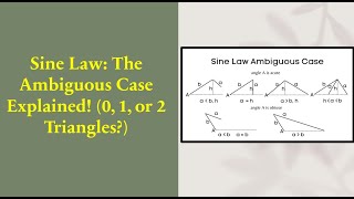 Sine Law The Ambiguous Case Explained 0, 1, Or 2 Triangles?
