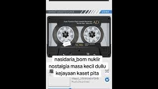 nostalgia masa kecil kejayaan kaset pita jadull