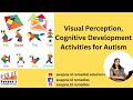 Visual perception cognitive development  brain boosting activities for autism