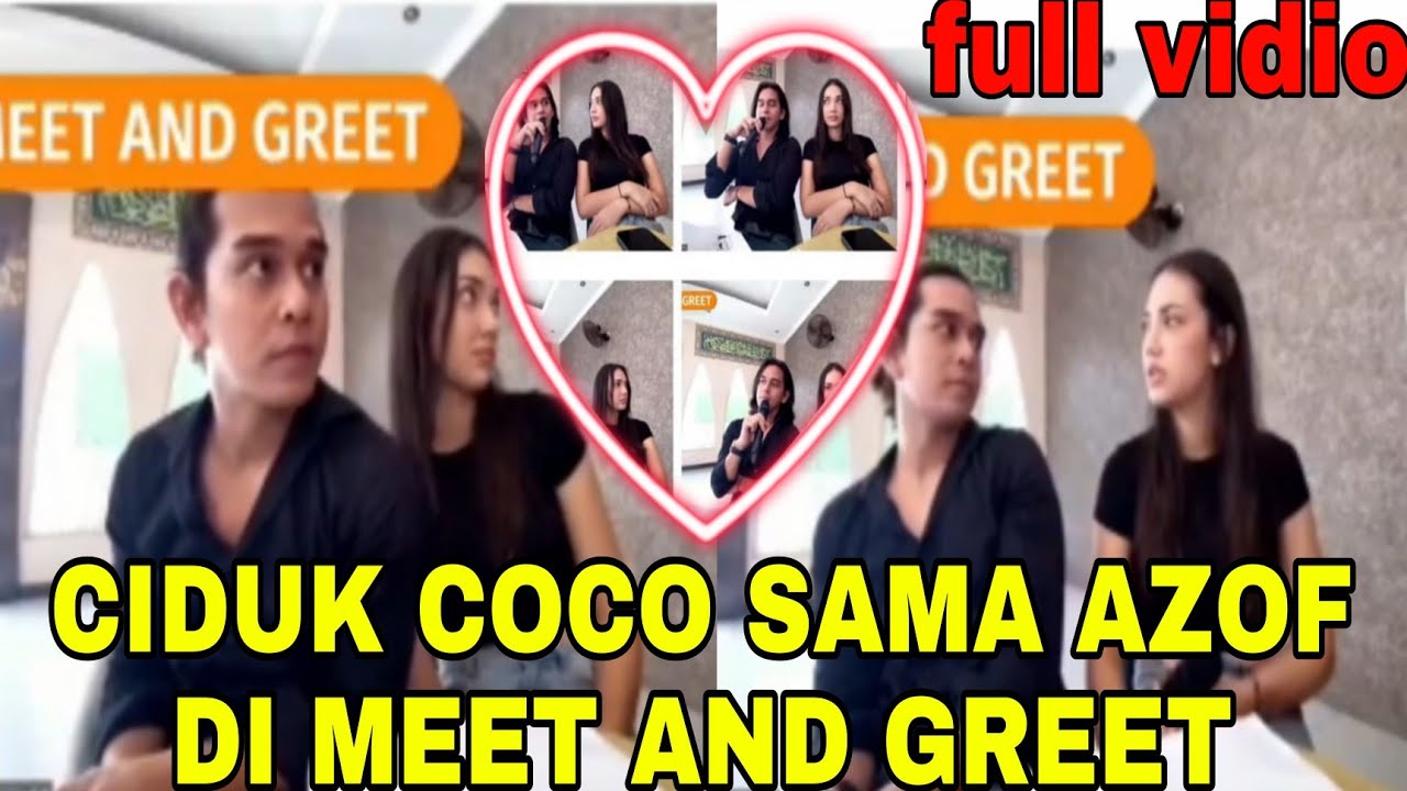 Meet And Greet!Yang Lain Asik Bersama Kalo Azof Sama Coco Asik Berdua Nih Wah Makin Kompak Haizof