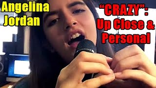 Angelina Jordan Crazy Up Close Personal