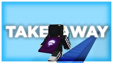 TakeAway ( Venity BedWars )
