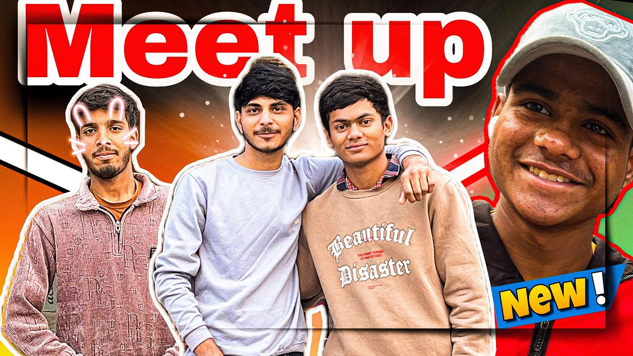 MEET UP KARO GYA || Meet up hoga ab 2026 Mai 👍🏻