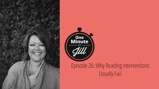 Information TEACHER, PRINCIPAL/LEADER /// Why Reading Interventions Usually Fail News