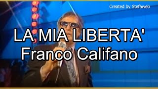 Franco Califano - La mia libertà (Karaoke Originale + cori)