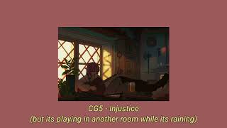 CG5 - Injustice but it's playing in another room while it's raining