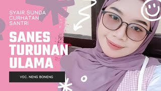 Syairan sedihsantri salafi | sanes Turunan ulama full lirik tanpa iklan | Neng boneng.