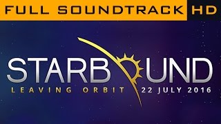 Starbound OST ◆ Full Soundtrack ◆ HD Music