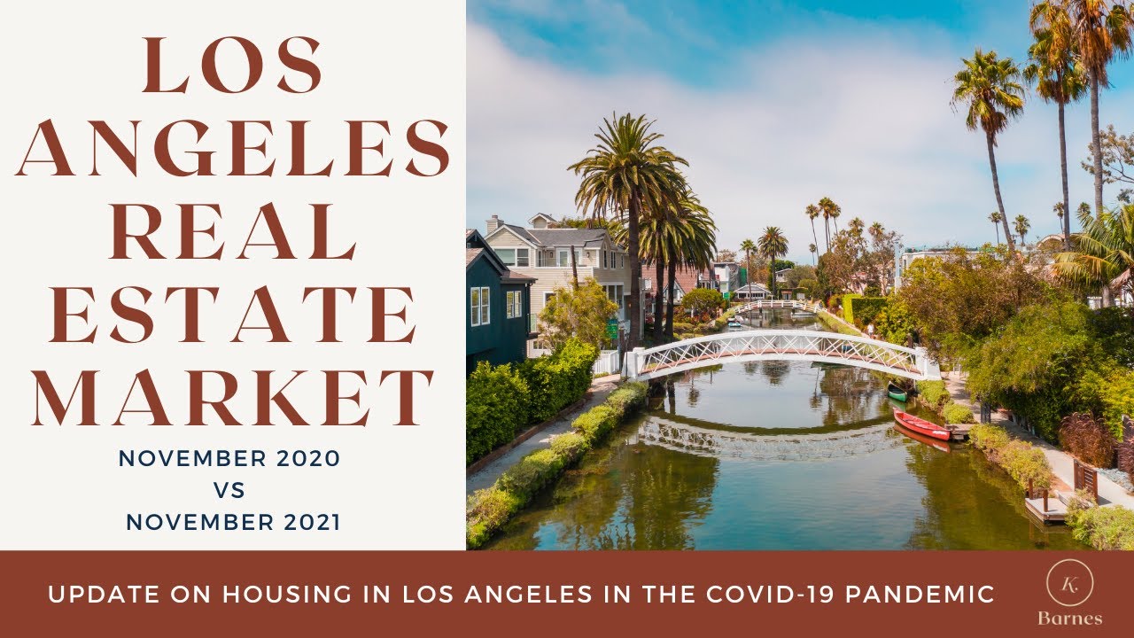 Los Angeles Real Estate Market November 2020 vs November 2021 Housing Market Data Analysis