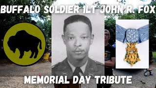 Buffalo Soldier 1LT John R. Fox | Memorial Day Tribute